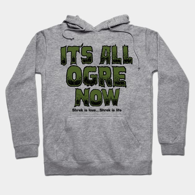 shrek is love Hoodie by superdude8574